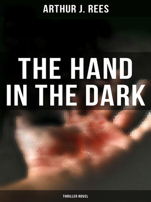 cover image of The Hand in the Dark (Thriller Novel)
